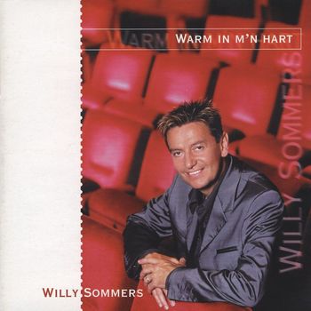 Willy Sommers - Warm In M'n Hart