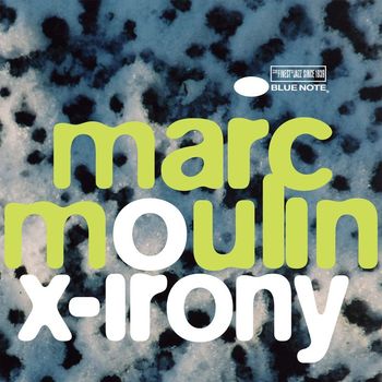 Marc Moulin - X-Irony