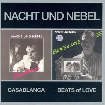 Nacht Und Nebel - Casablanca + Beats Of Love