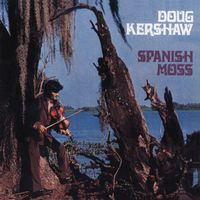 Doug Kershaw - Spanish Moss