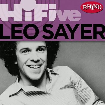 Leo Sayer - Rhino Hi-Five: Leo Sayer