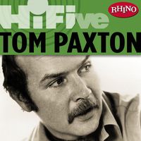 Tom Paxton - Rhino Hi-Five: Tom Paxton