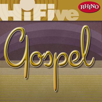 Various Artists - Rhino Hi-Five: Gospel