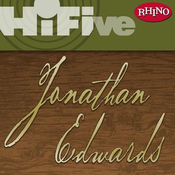 Jonathan Edwards - Rhino Hi-Five: Jonathan Edwards