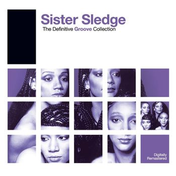 Sister Sledge - Definitive Groove: Sister Sledge