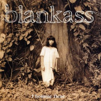 Blankass - L'Homme Fleur