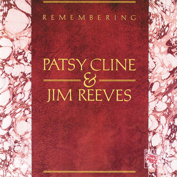 Jim Reeves, Patsy Cline - Remembering