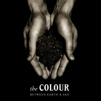 The Colour - Between Earth And Sky