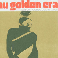 Bobby Hughes Combination - Nhu Golden Era
