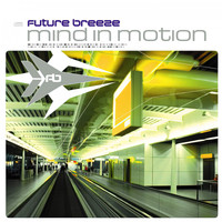 Future Breeze - Mind in Motion