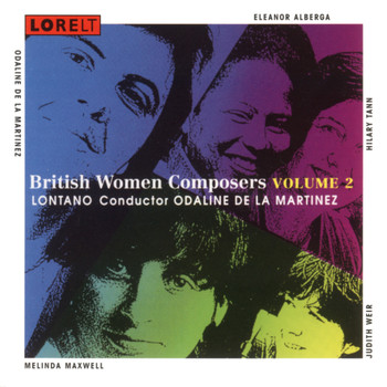 Lontano - British Women Composers Volume 2