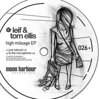 Leif & Tom Ellis - High Milage EP