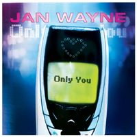 Jan Wayne - Only You