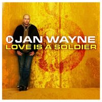 Jan Wayne - Love Is a Soldier
