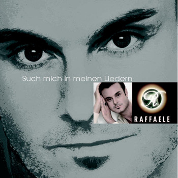 Raffaele - Such mich in meinen Liedern