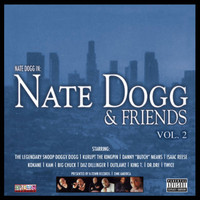 Nate Dogg - Nate Dogg & Friends Vol. 2 (Explicit)
