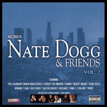Nate Dogg - Nate Dogg & Friends Vol. 2 (Explicit)