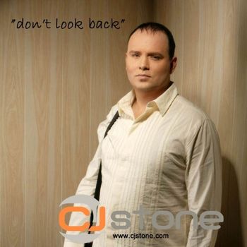 CJ Stone - Don't Look Back