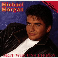 Michael Morgan - Seit wir uns lieben