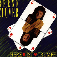 Bernd Clüver - Herz ist Trumpf
