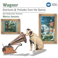 Oslo Philharmonic Orchestra & Mariss Jansons - Wagner: Overtures and Preludes from the Operas