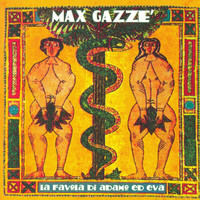 Max Gazzè - La Favola Di Adamo Ed Eva