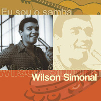 Wilson Simonal - Eu Sou O Samba