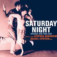 Stephen Sondheim - Saturday Night - Original Cast Recording