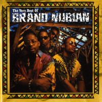 Brand Nubian - The Very Best Of Brand Nubian (Explicit)