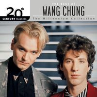 Wang Chung - 20th Century Masters: The Millennium Collection: Best Of Wang Chung