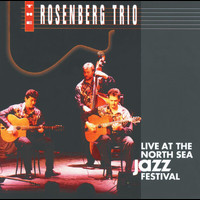 Rosenberg Trio - Live At The North Sea Jazz Festival '92
