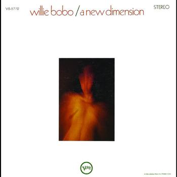 Willie Bobo - A New Dimension