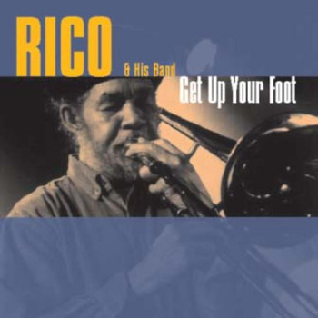 Rico & His Band - Get Up Your Foot
