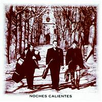 Rosenberg Trio - Noches Calientes