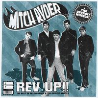 Mitch Ryder & The Detroit Wheels - Rev Up Best Of Mitch Ryder & Detroit Wheels