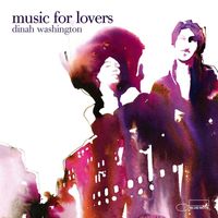 Dinah Washington - Music For Lovers