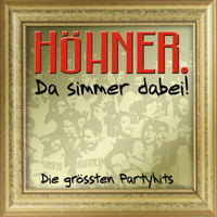 Höhner - Da Simmer Dabei... Die Grössten Partyhits! (Gold Edition)