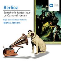 Mariss Jansons - Berlioz: Symphonie fantastique, Op. 14 & Le carnaval romain, Op. 9