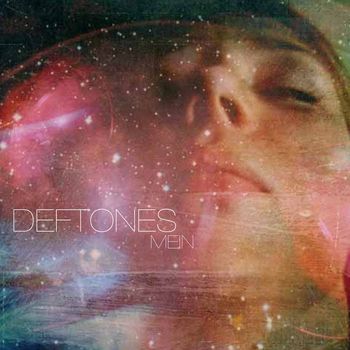 Deftones - Mein