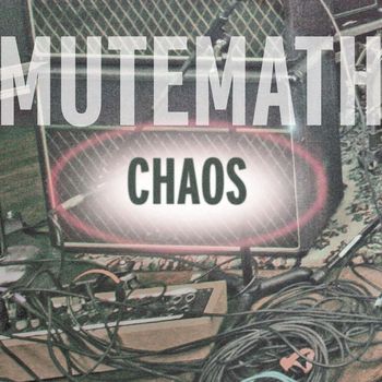 Mutemath - Chaos