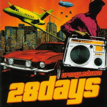 28 Days - Upstyledown (Explicit)