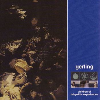 Gerling - Children of Telepathic Experiences