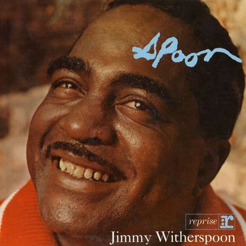 Jimmy Witherspoon - 'Spoon