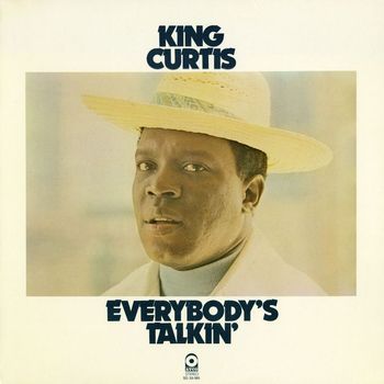 King Curtis - Everybody's Talking