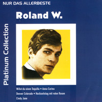 Roland W. - Nur das Allerbeste
