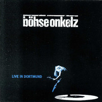 Böhse Onkelz - Live in Dortmund