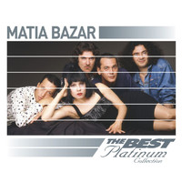 Matia Bazar - Matia Bazar: The Best Of Platinum