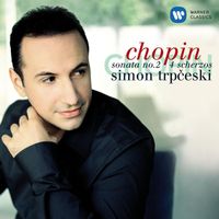 Simon Trpčeski - Chopin: Piano Sonata No. 2 Op. 35 - Scherzos Nos. 1 - 4 & Mazurka No. 14