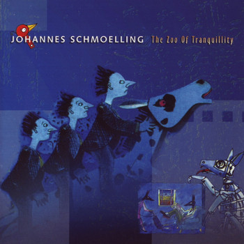 Johannes Schmoelling - The Zoo Of Tranquility