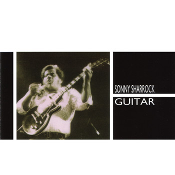 Sonny Sharrock - Guitar